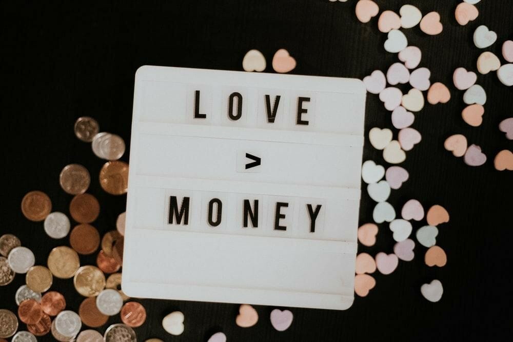 Love is worth more than money.