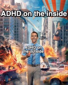 ADHD on the outside