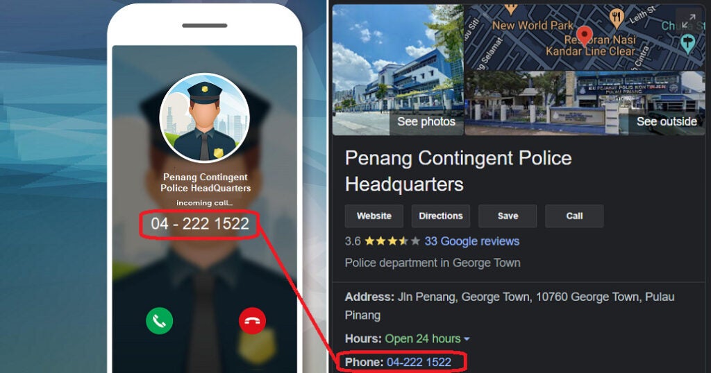 “Miss, I Am Inspector Hadri. For Security Reasons, Please Cross-Check The Number On Your Phone With The Penang Police Hq Phone Number. It’s The Number Listed On Google.” The Number I Was Connected To Matched With A Real Police Station Number. 