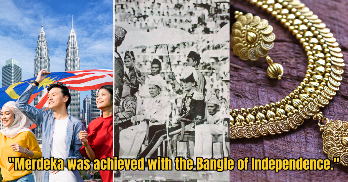 4 Hari Merdeka Facts Like The Bangle Of Independence You May Not Know About